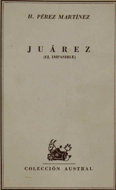 Juárez el impasible