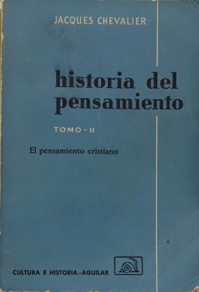 Historia del pensamiento (t. II) El pensamiento cristiano