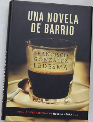 Una novela de barrio