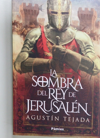 La sombra del Rey de Jerusalén