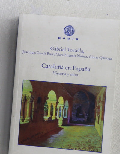 Cataluña en España : historia y mito