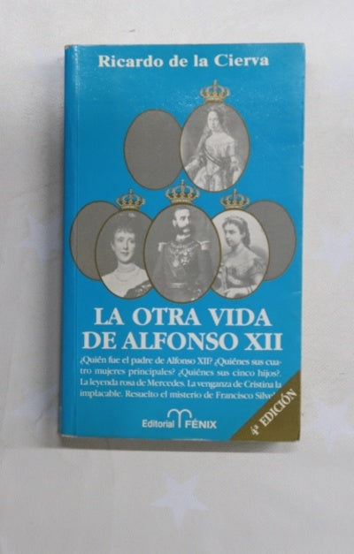 La otra vida de Alfonso XII