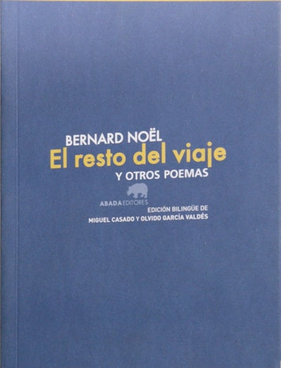 El resto del viaje y otros poemas
