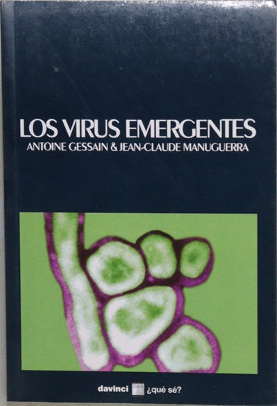 Los virus emergentes sida, SRAS, ébola, gripe aviar--