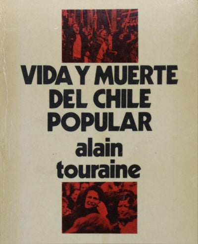 Vida y muerte del Chile Popular