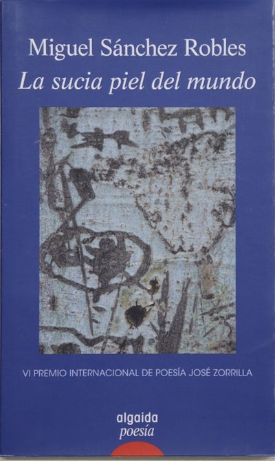 La sucia piel del mundo
