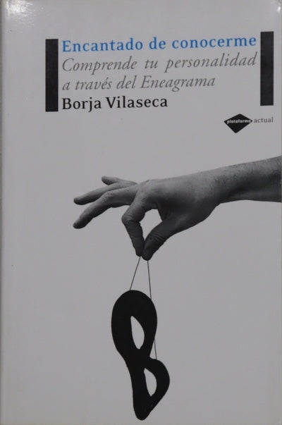 Encantado de conocerme comprende tu personalidad a través del eneagrama