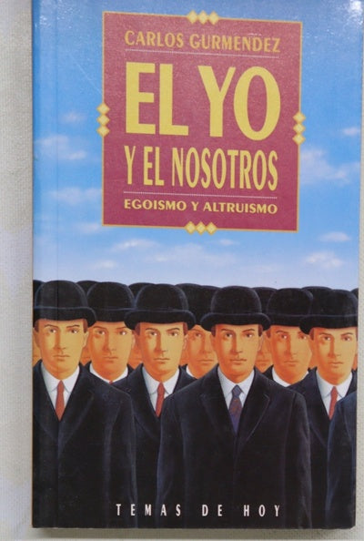 El yo y el nosotros (egoísmo y altruismo)