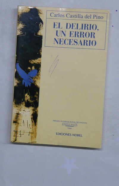 El delirio, un error necesario