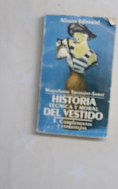 Historia técnica y moral del vestido