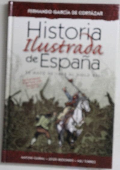 Historia ilustrada de España.