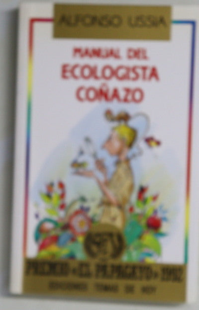 Manual del ecologista coñazo