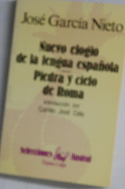 Nuevo elogio de la lengua española Piedra y cielo de Roma