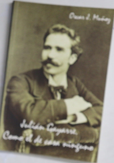 Julián Gayarre, como el de casa ninguno