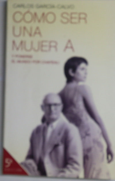 Cómo ser una mujer A