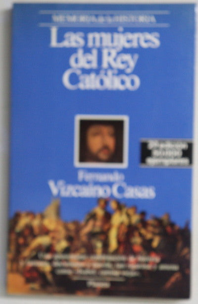 Las mujeres del Rey Católico