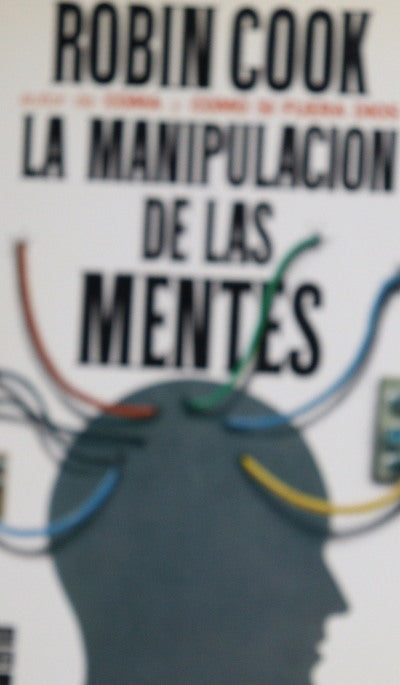 La manipulación de las mentes