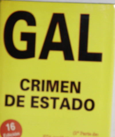 Gal crimen de estado ( 1982-1995 )