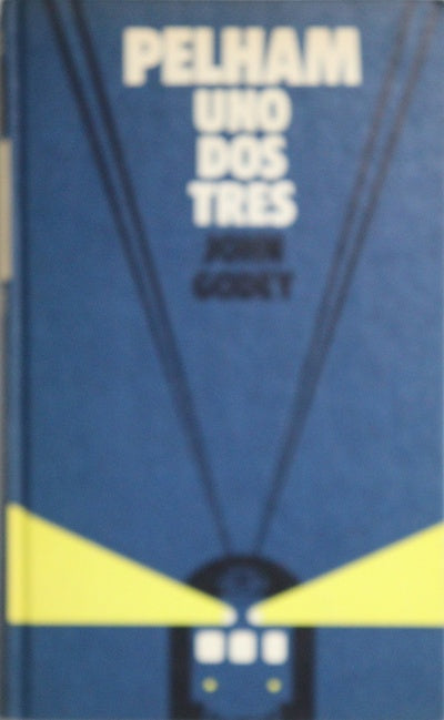 Pelham, uno, dos, tres