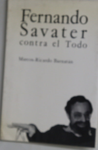 Fernando Savater contra el todo
