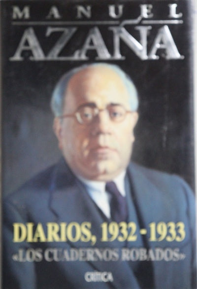 Diarios, 1932-1933 : "Los cuadernos robados"