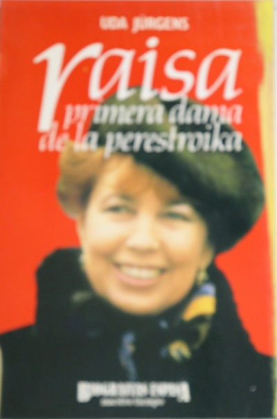 Raisa, primera dama de la perestroika