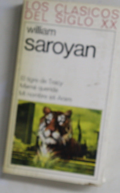 El tigre de Tracy Mama querida ; Mi nombre es Aram