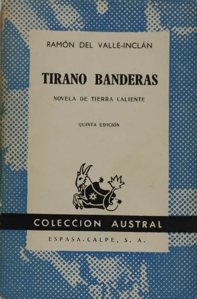 Tirano Banderas novela de tierra caliente