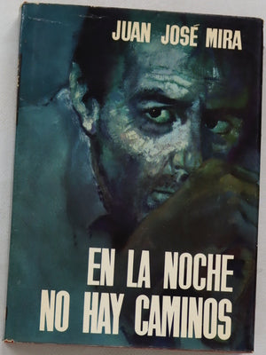 En la noche no hay caminos