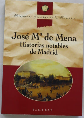 Historias notables de Madrid