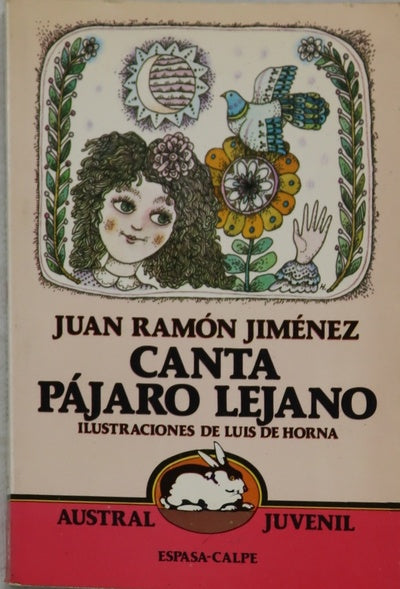 Canta pájaro lejano antología [sic.] juvenil