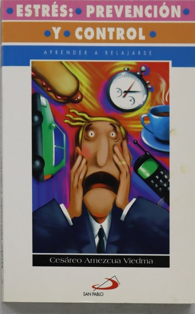 Estrés: prevención y control aprender a relajarse
