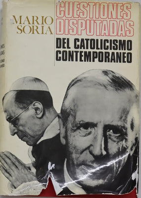 Cuestiones disputadas del catolicismo contemporáneo