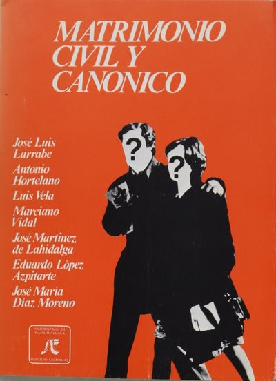 Matrimonio civil y canónico semana de estudio, reflexión, debate y orientación pastoral sobre el matrimonio hoy