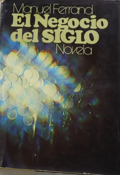 El negocio del siglo novela