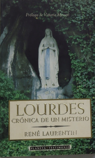 Lourdes : crónica de un misterio