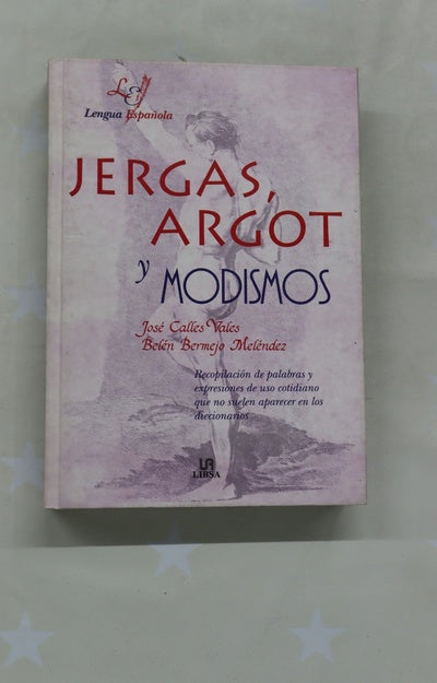 Jergas, argot y modismos