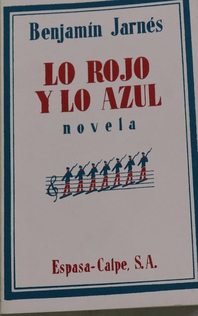 Lo rojo y lo azul homenaje a Stendhall : novela
