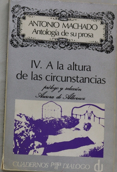 IV. A la altura de las circunstancias