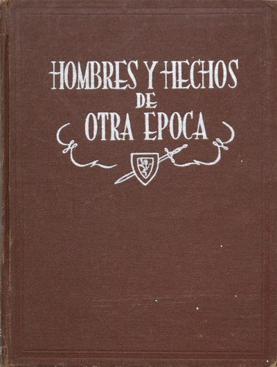 Hombres y hechos de otra época