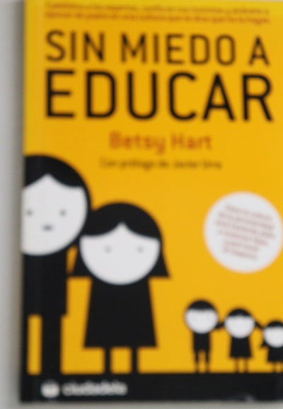 Sin miedo a educar