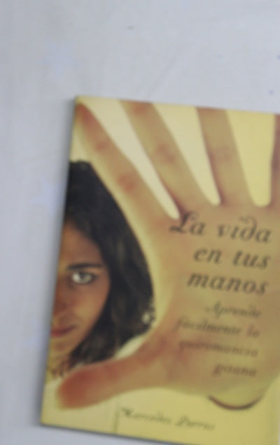 La vida en tus manos