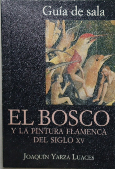 El Bosco y la pintura flamenca del siglo XV