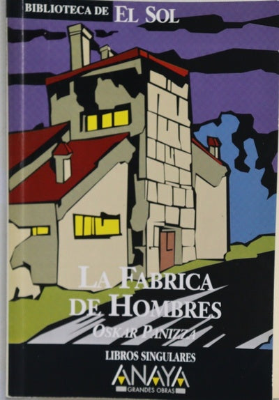 La fabrica de hombres