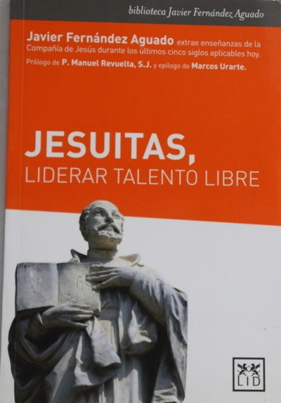 Jesuitas, liderar talento libre