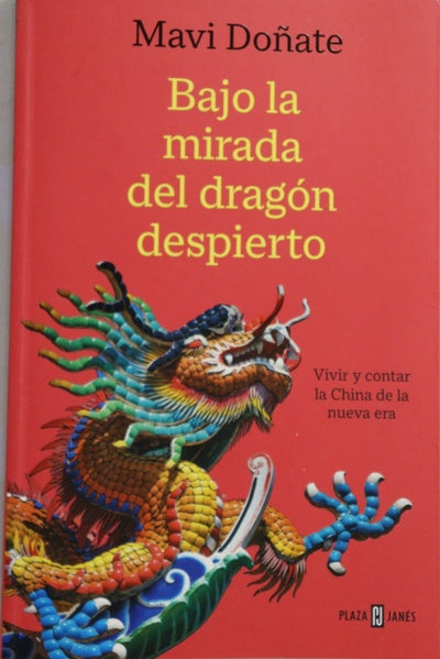 Bajo la mirada del dragón despierto