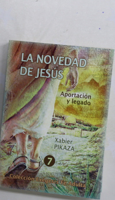 La novedad de Jesús : aportación y legado