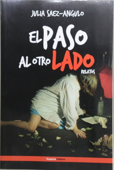 El paso al otro lado : relatos