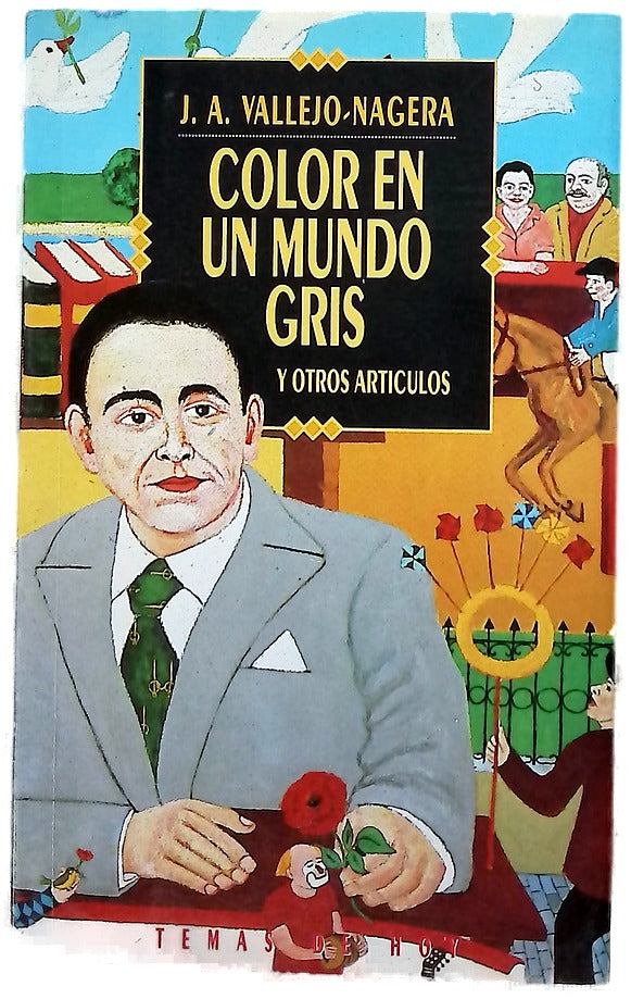 Color en un mundo gris y otros artículos