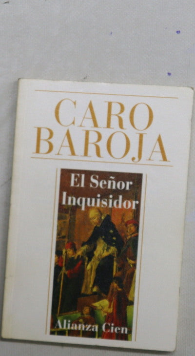 El señor inquisidor